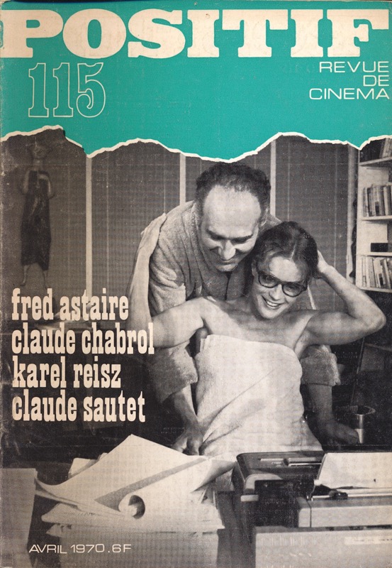   POSITIF. Revue de Cinéma no. 115 (Avril 1970): Fred Astaire / Claude Chabrol / Karel Reisz / Claude Sautet. 