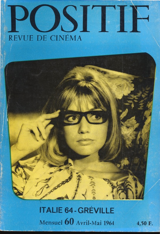   POSITIF. Revue de Cinéma no. 60 (Avril-Mai 1964): Italie 64 / Gréville. 