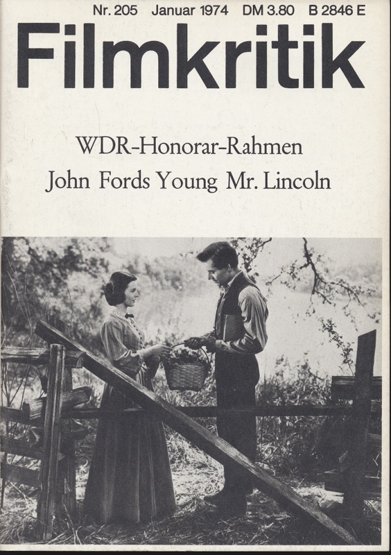  Filmkritik Nr. 205 (Januar 1974): WDR-Honorar-Rahmen / John Fords Young Mr. Lincoln. 