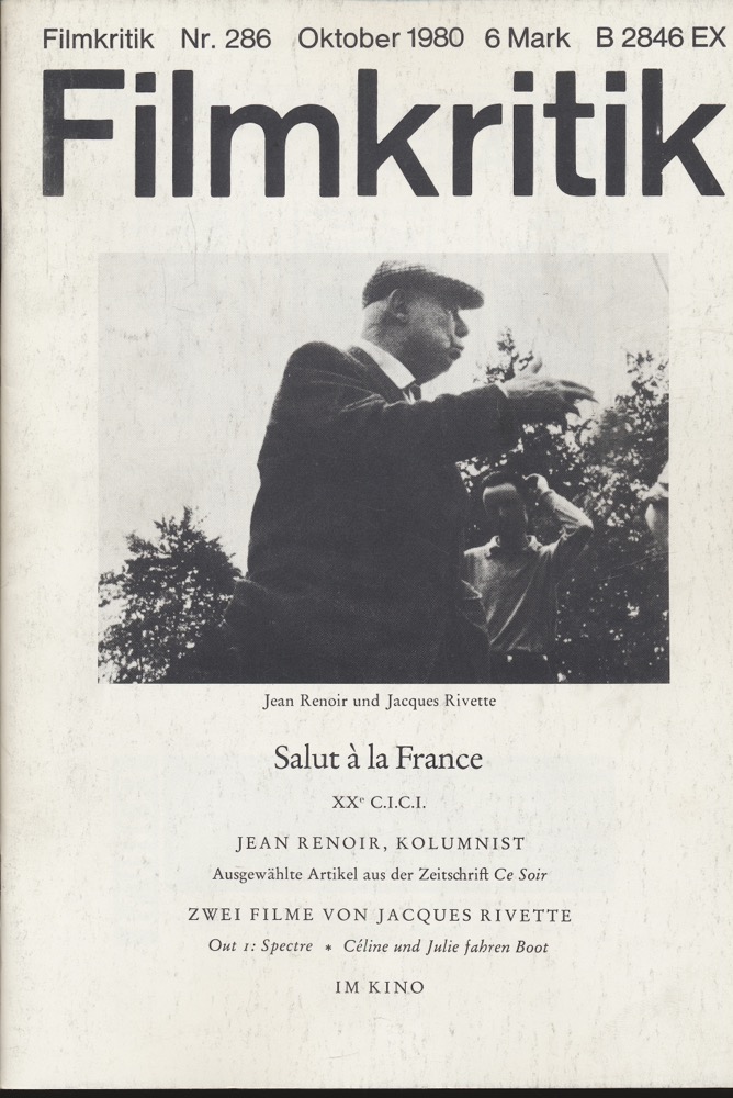   Filmkritik Nr. 286 (Oktober 1980): Salut à la France. XXe C.I.C.I. / Jean Renoir, Kolumnist / Zwei Filme von Jacques Rivette. 