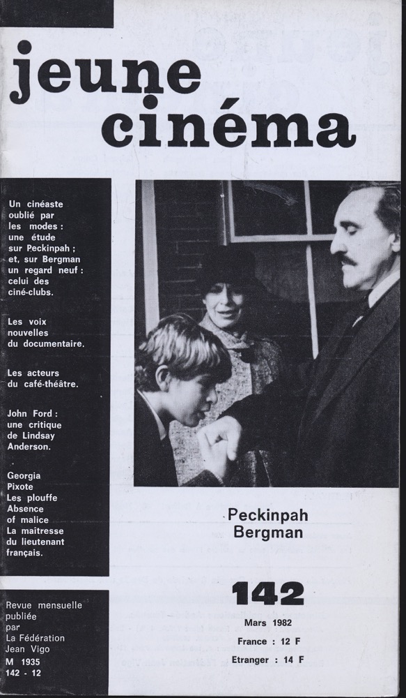   jeune cinéma no. 142 (Mars 1982): Peckinpah, Bergman. 