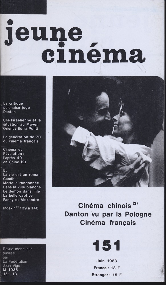   jeune cinéma no. 151 (Juin 1983): Cinéma chinois (3), Danton vu par la Polgne, Cinéma francais. 