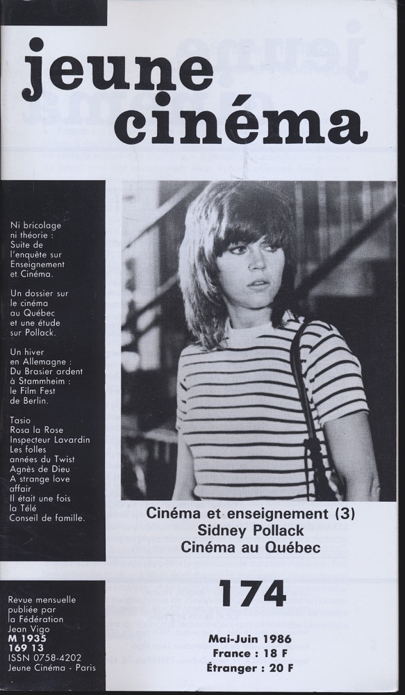   jeune cinéma no. 174 (Mai-Juin 1986): Cinéma et enseignement (3), Sidney Pollack, Cinéma au Québec. 