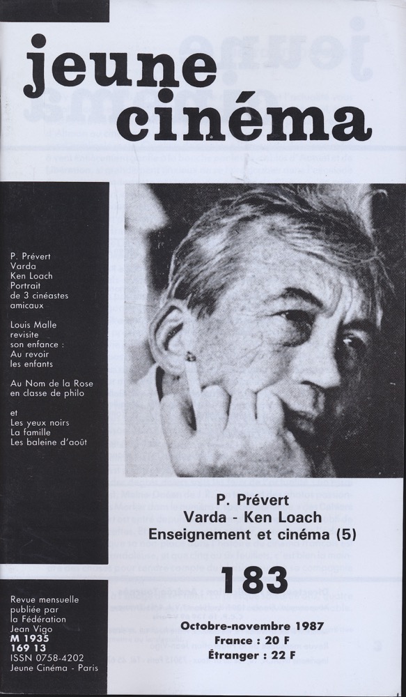   jeune cinéma no. 183 (Octobre-Novembre 1987): P. Prévert, Varda-Ken Loach, Enseignement et cinéma (5). 
