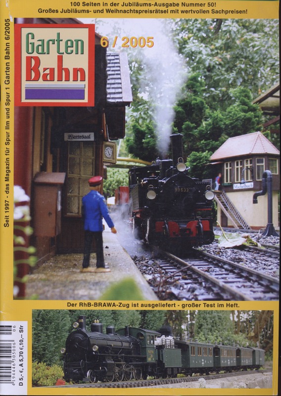 MELISET, Manfred R.  GartenBahn. Das Magazin für Spur I und Spur II Heft 6/2005: Der RhB-BRAWA-Zug ist ausgeliefert - großer Test im Heft. 