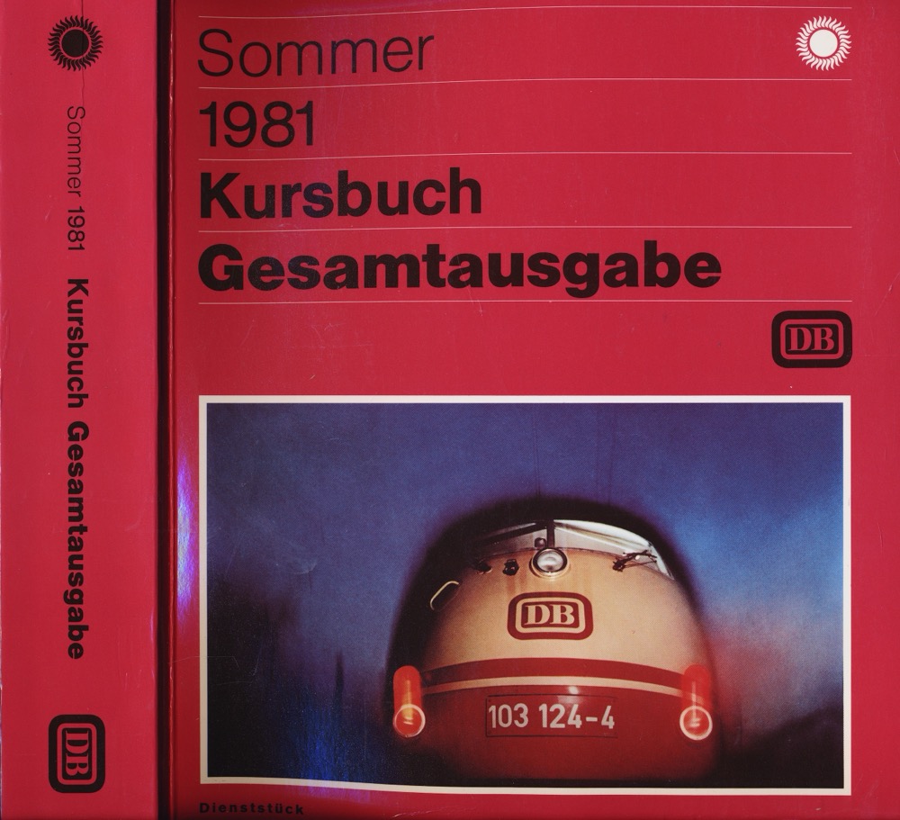   Kursbuch Deutsche Bundesbahn Sommer 1981. Gesamtausgabe. 