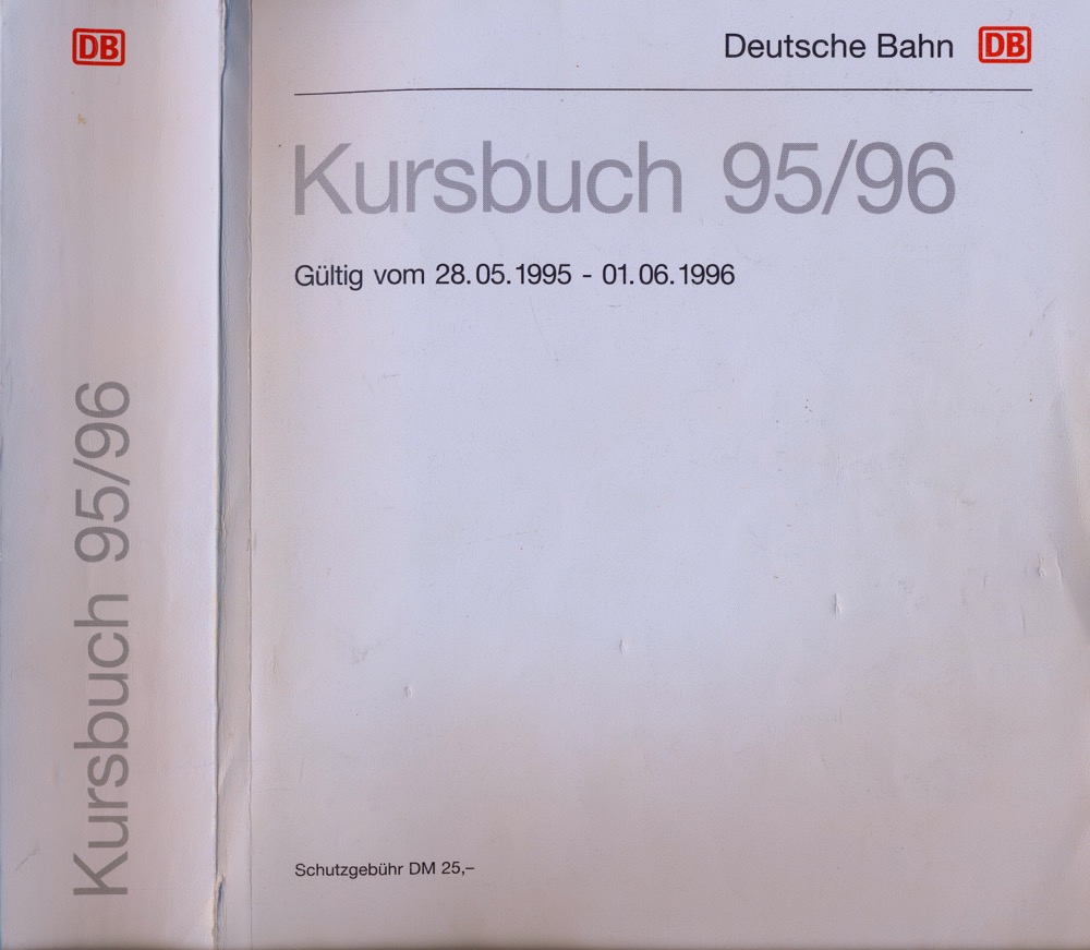 Deutsche Bahn AG  Deutsche Bahn: Kursbuch 1995/96, gültig vom 28.05.1995 bis 01.06.1996. 