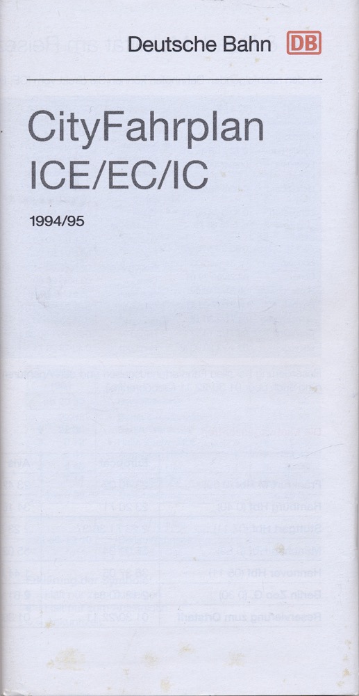 Deutsche Bahn (Hrg.)  Deutsche Bahn (DB): CityFahrplan ICE/EC/IC 1994/95. 