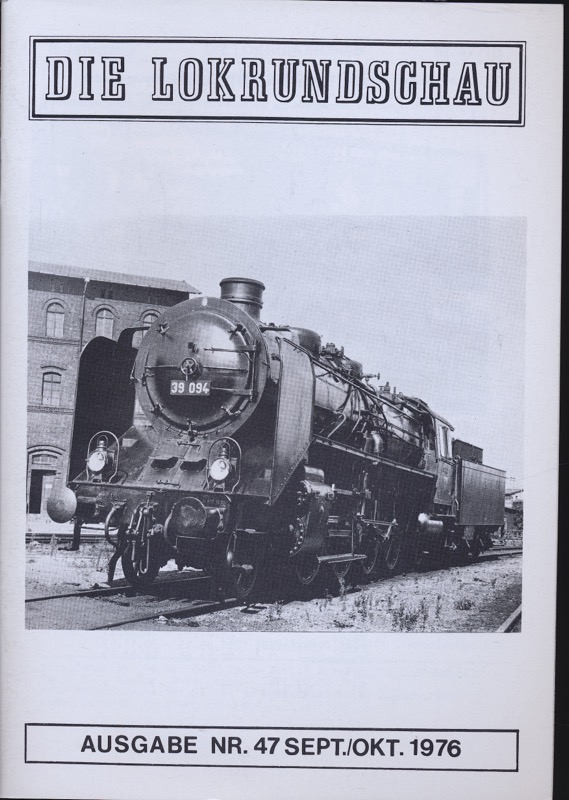   Lok Rundschau. Magazin für Eisenbahnfreunde Heft Nr. 47: Sept./Okt. 1976. 