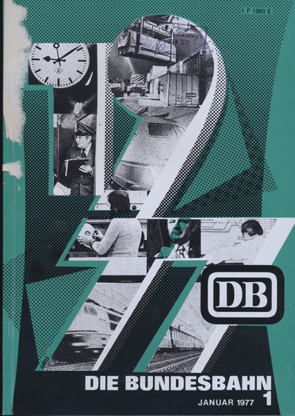 Deutsche Bundesbahn (Hrg.)  Die Bundesbahn. Zeitschrift. Heft 1 / Januar 1977. 