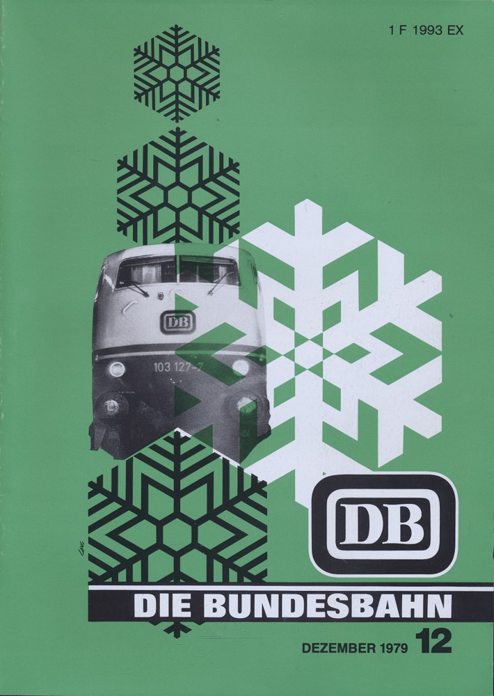 Deutsche Bundesbahn (Hrg.)  Die Bundesbahn. Zeitschrift. Heft 12 / Dezember 1979. 