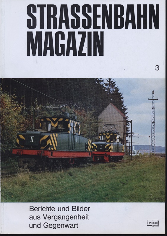 GESSNER, Bernd Otto (Hrg.)  Strassenbahn Magazin Heft Nr. 3 / Mai 1971. 