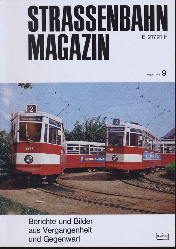 GESSNER, Bernd Otto (Hrg.)  Strassenbahn Magazin Heft Nr. 9 / August 1973. 