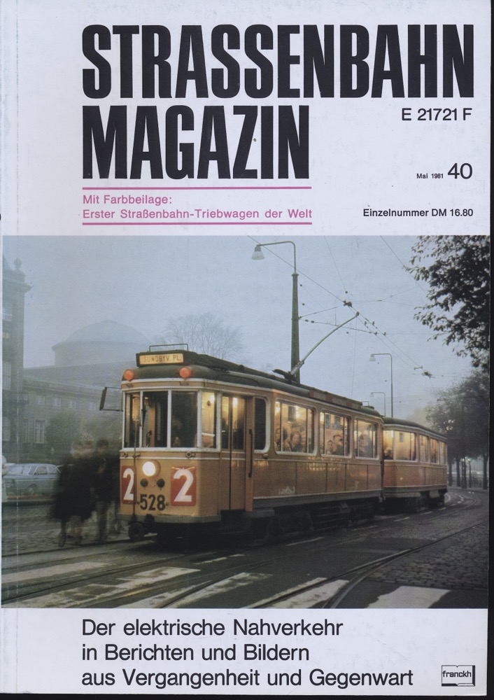 PABST, Klaus (Hrg.)  Strassenbahn Magazin Heft Nr. 40 / Mai 1981. 