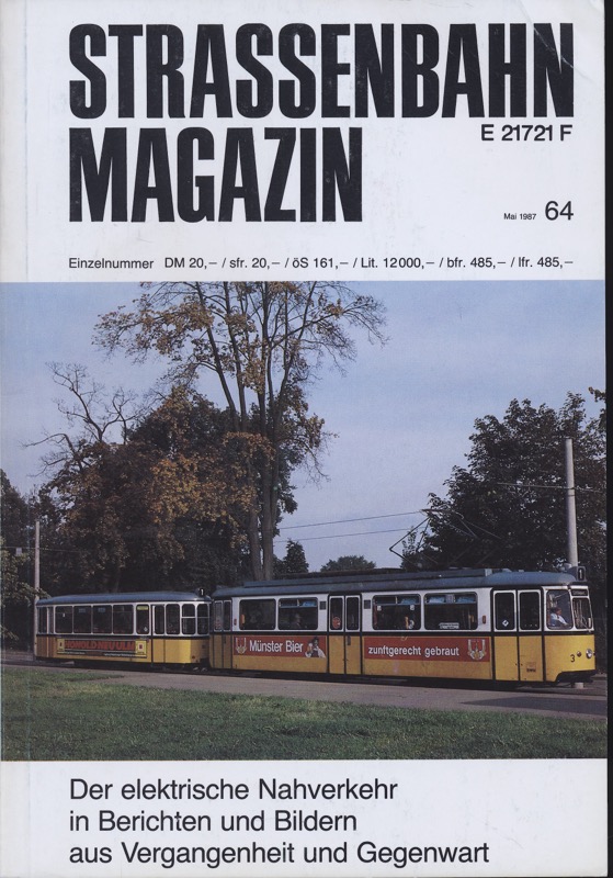 HIERL, Konrad / PABST, Martin (Hrg.)  Strassenbahn Magazin Heft Nr. 64 / Mai 1987. 