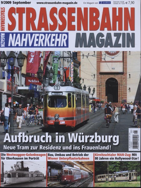   Strassenbahn Magazin Heft Nr. 9/2009 September: Aufbruch in Würzburg. Neue Tram zur Residenz und ins Frauenland!. 