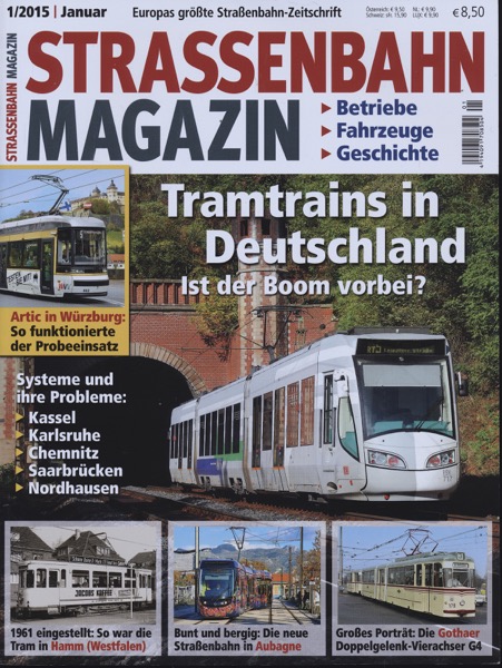   Strassenbahn Magazin Heft Nr. 1/2015 Januar: Tramtrains in Deutschland. Ist der Boom vorbei?. 