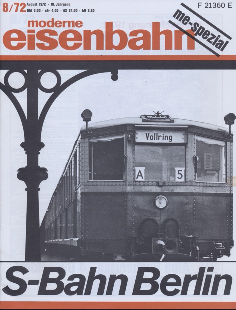   moderne eisenbahn. hier: Heft 8/1972 August (10. Jahrgang): S-Bahn Berlin. 