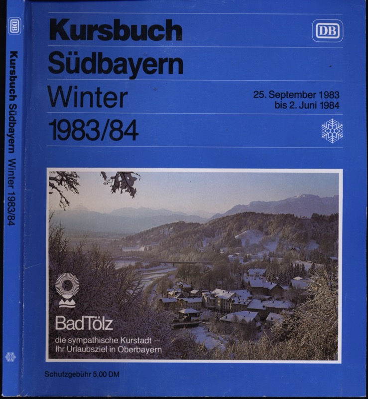 Kursbuchstelle der DB (Hrsg.)  Kursbuch Südbayern Winter 1983/84, gültig vom 25. September 1983 bis 2. Juni 1984. 