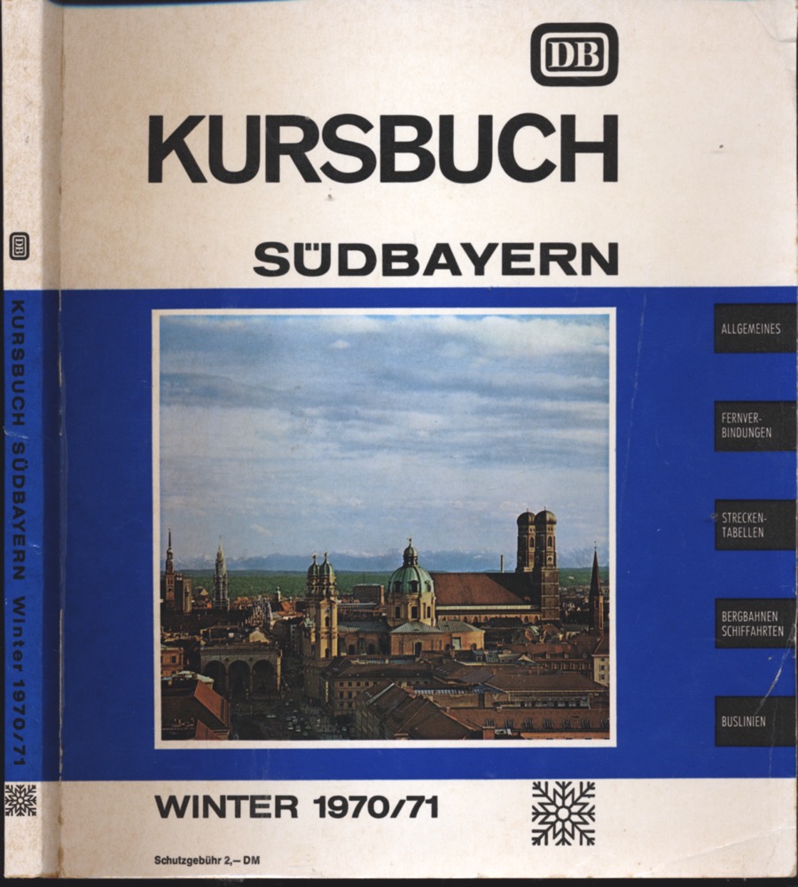 Kursbuchstelle der DB (Hrsg.)  Kursbuch Südbayern Winter 1970/71, gültig vom 27.09.1970 bis 22.05.1971. 