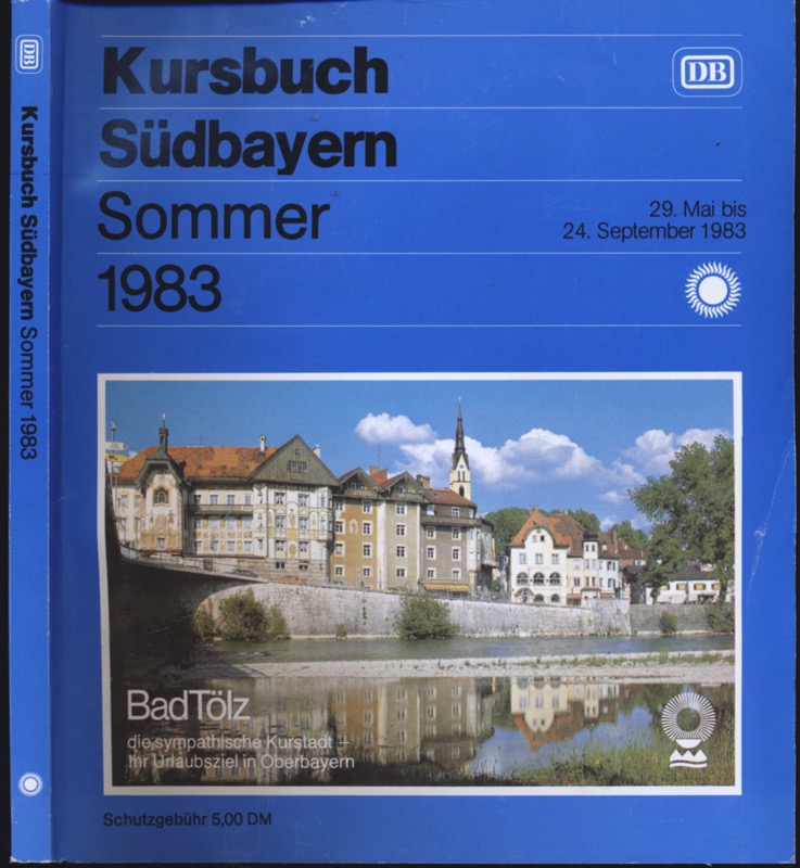 Kursbuchstelle der DB (Hrsg.)  Kursbuch Südbayern Sommer 1983, gültig vom 29. Mai bis 24. September 1983. 