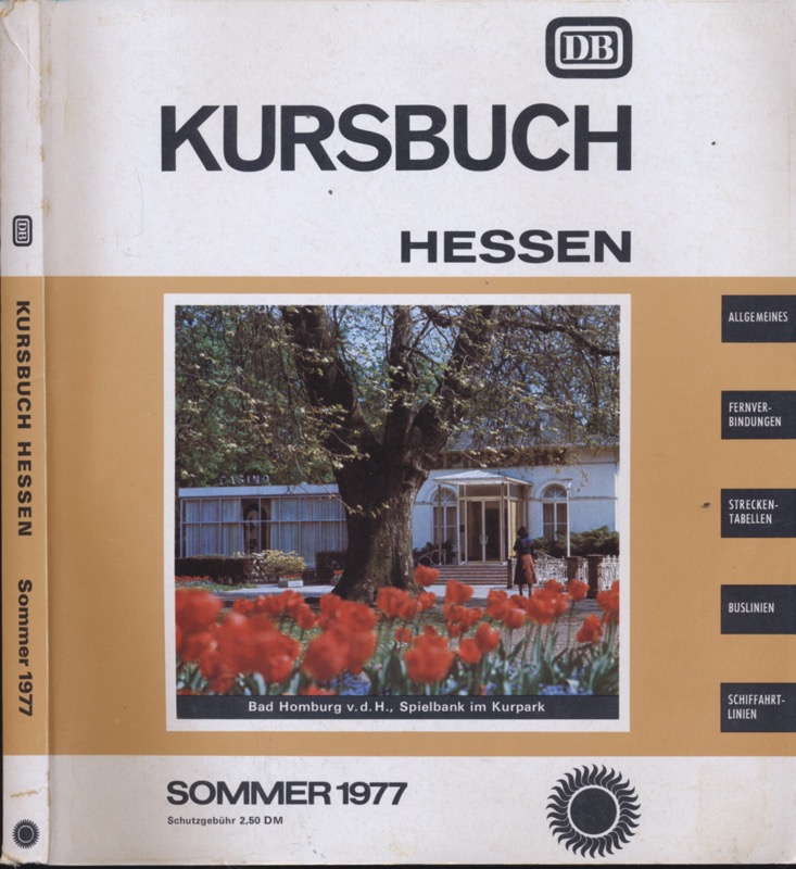 Kursbuchstelle der DB (Hrsg.)  Kursbuch Hessen Sommer 1977, gültig vom 22. Mai bis 24. September 1977. 