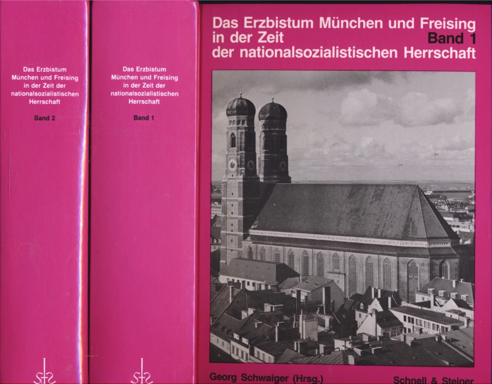 SCHWAIGER, Georg (Hrg.)  Das Erzbistum München und Freising in der Zeit der nationalsozialistischen Herrschaft. 2 Bde. (= kompl. Edition). 