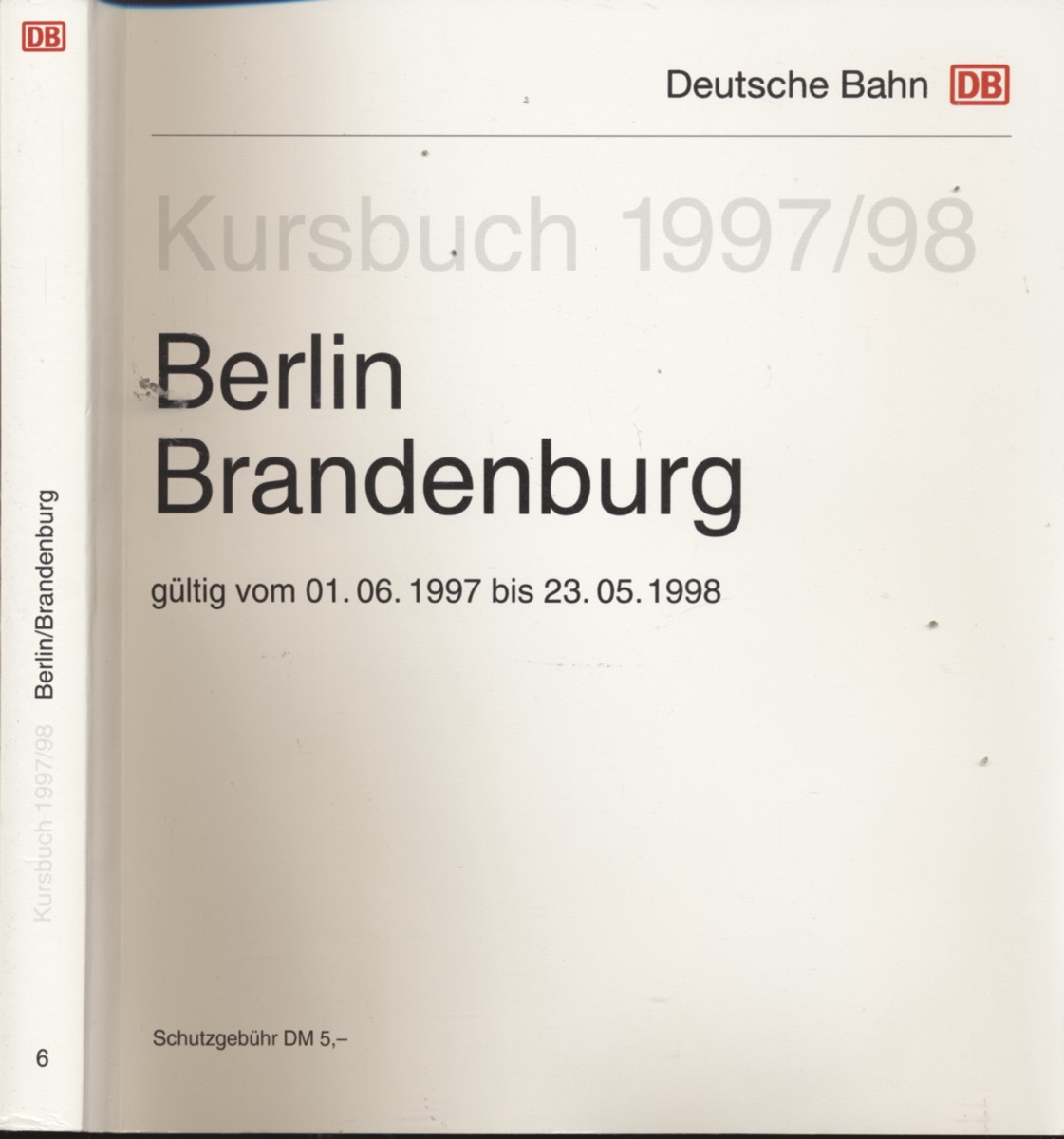 DEUTSCHE BAHN (Hrg.)  Kursbuch Berlin Brandenburg 1997/98, gültig vom 01.06.1997 bis 23.05.1998. 