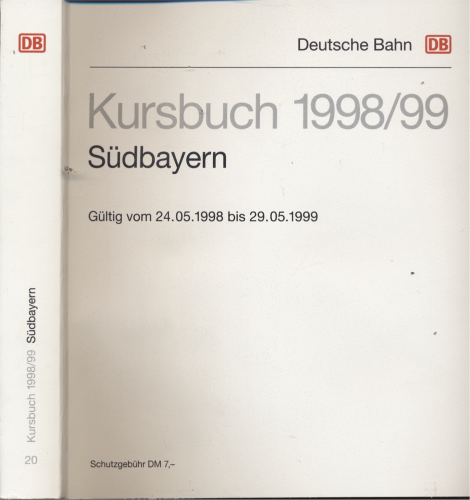 DEUTSCHE BAHN (Hrg.)  Kursbuch Südbayern 1998/99, gültig vom 24.05.1998 bis 29.05.1999. 