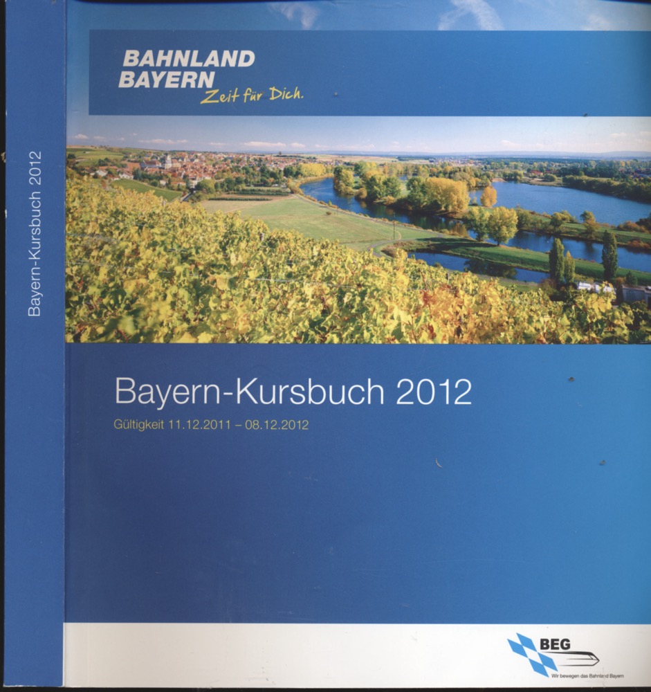 DEUTSCHE BAHN (Hrg.)  Bayern-Kursbuch 2012, gültig vom 11.12.2011 -08.12.2012. 