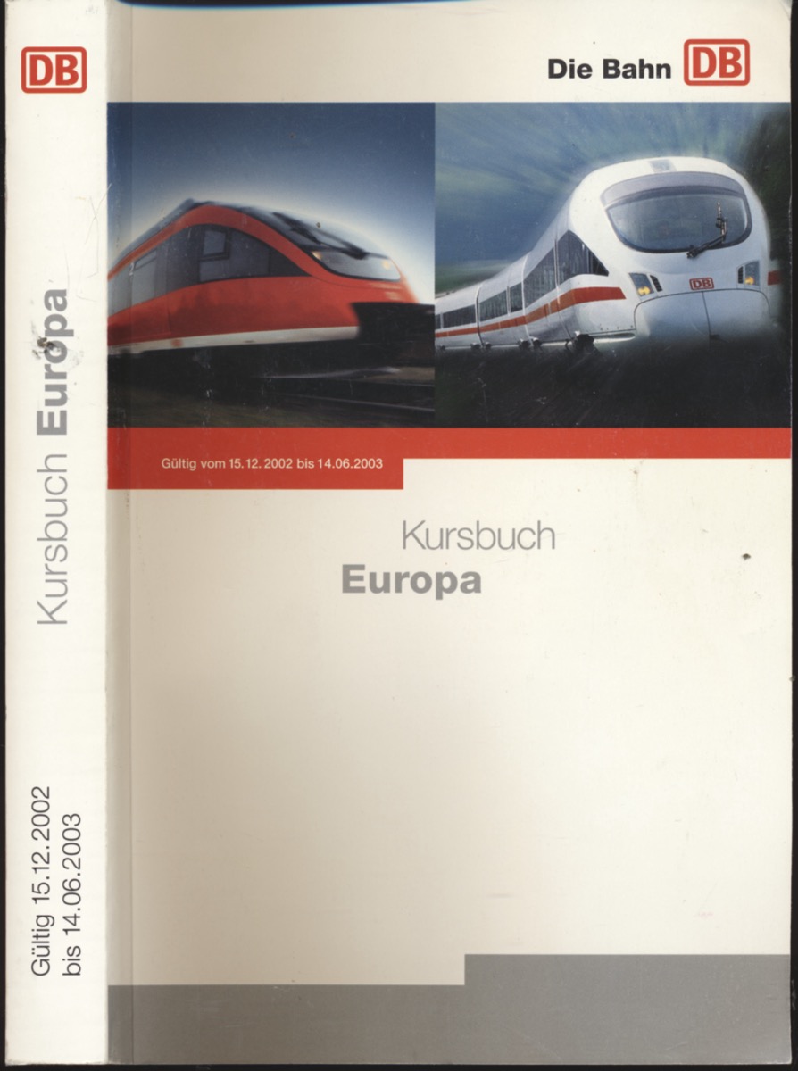   Kursbuch Europa, gültig vom 15.12.2002 bis 14.06.2003. 