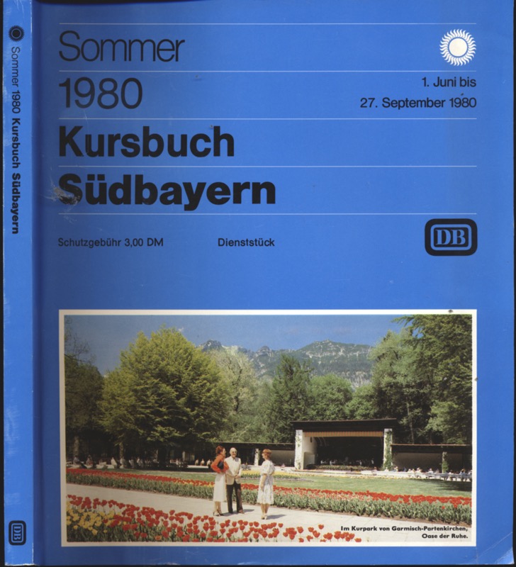 Kursbuchstelle der DB (Hrsg.)  Kursbuch Südbayern Sommer 1980, gültig vom 1. Juni bis 27. September 1980. 
