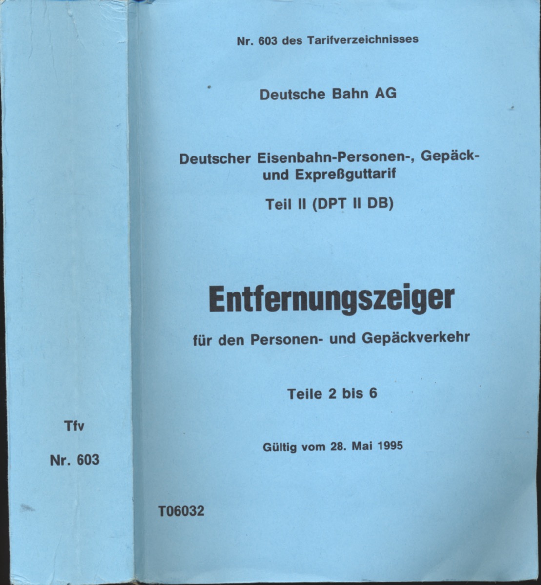   Entfernungszeiger für den Personen- und Gepäckverkehr Teile 2 - 6, gültig vom 28. Mai 1995. 