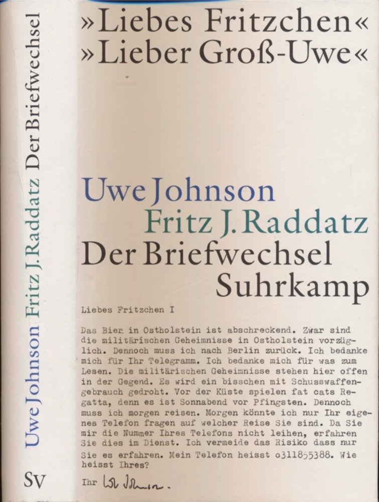JOHNSON, Uwe / RADDATZm, Fritz J.  'Liebes Fritzchen', 'Lieber Groß-Uwe'. Der Briefwechsel. 