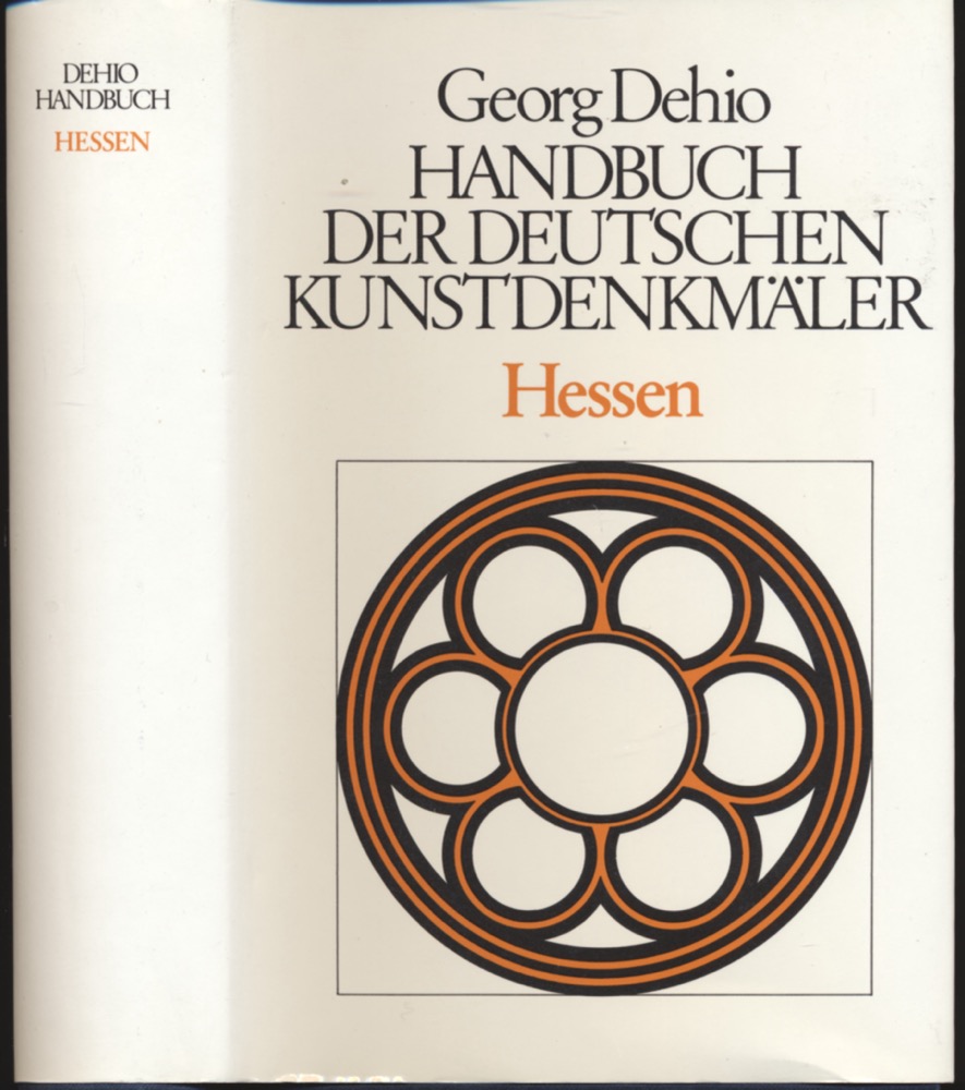 DEHIO, Georg  Handbuch der deutschen Kunstdenkmäler: Hessen, bearb. von Magnus Backes. 
