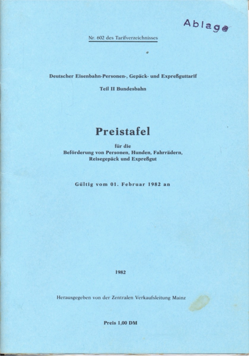 Deutsche Bahn (Hrg.)  Deutsche Bahn: Preistafel für die Beförderung von Personen, Hunden, Fahrrädern, Reisegepäck und Expreßgut. Gültig vom 01. Februar 1982 an. 