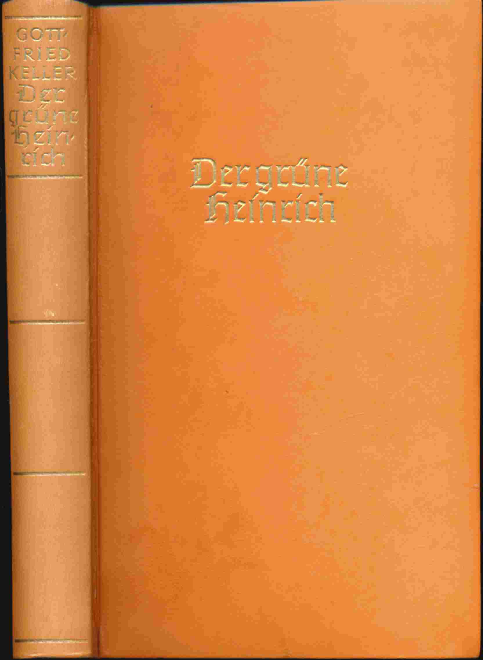 KELLER, Gottfried  Der grüne Heinrich. Roman. Vollständige Ausgabe. Nach dem Text der Fassung von 1879/80. 