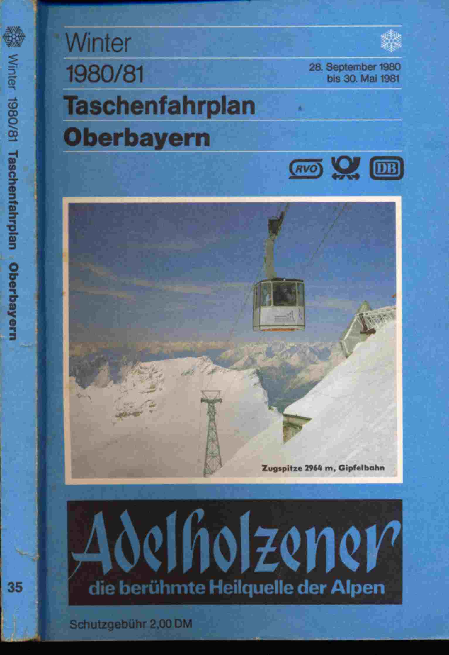 Deutsche Bundesbahn/Deutsche Bahnpost (Hrsg.)  Taschenfahrplan Oberbayern Winter 1980/81 (28. September 1980 bis 30. Mai 1981). 