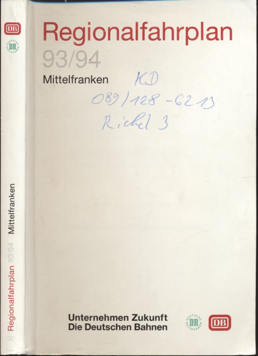 DEUTSCHE BAHN (Hrg.)  Regionalfahrplan Mittelfranken 1993/94, gültig vom 23.05.1993 bis 28.05.1994. 