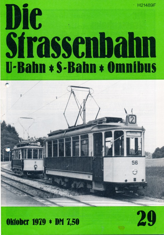 ZEUNERT, Wolfgang (Hrg.)  Die Strassenbahn (U-Bahn - S-Bahn - Omnibus) Heft 29/1979 (Oktober 1979). 