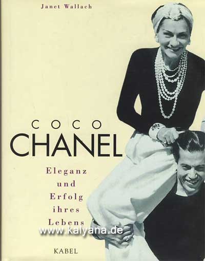 Wallach, Janet:  Coco Chanel. Eleganz und Erfolg ihres Lebens. 