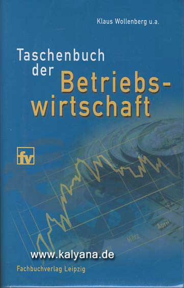 Wollenberg, Klaus:  Taschenbuch der Betriebswirtschaft. 