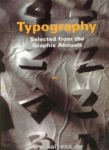 Diverse:  Typography. Selected from the Graphis Annuals. 