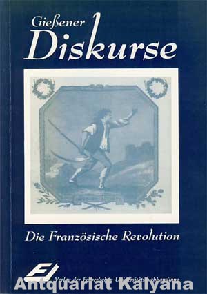 Berding, Helmut und Günter Oesterle:  Die Französische Revolution. Vorlesungen. 
