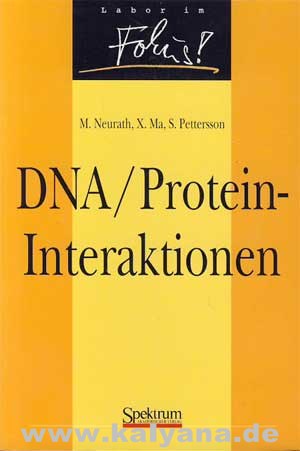 Neurath, Markus, X. Ma und S. Pettersson:  DNA-Protein-Interaktionen. 