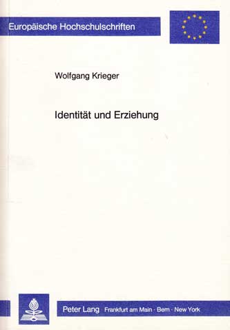 Krieger, Wolfgang:  Identität und Erziehung. 