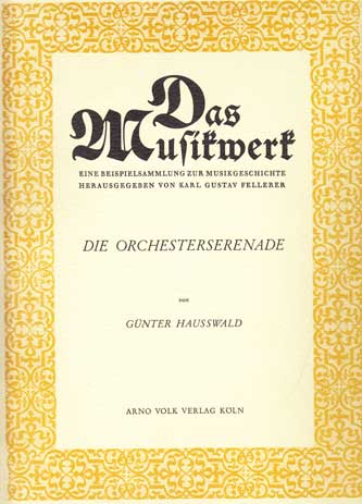 Hausswald, Günter:  Die Orchesterserenade. 