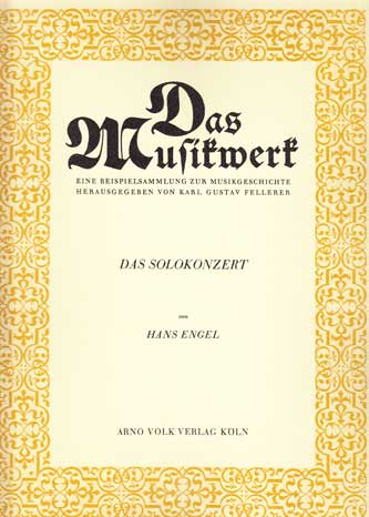 Engel, Hans:  Das Solokonzert. 