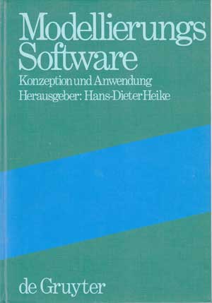 Heike, Hans-Dieter:  Modellierungs-Software. Konzeption und Anwendung. 