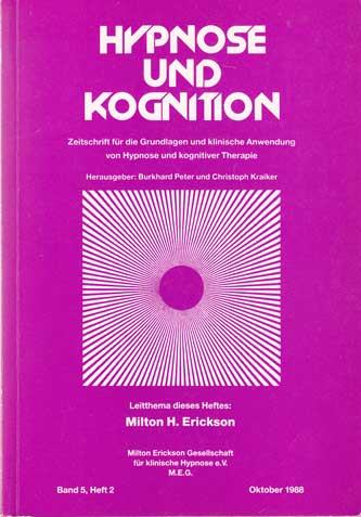 Burkhard, Peter und Christoph Kraiker:  Leitthema dieses Heft Band 5 Heft 2: Milton H. Erickson. 